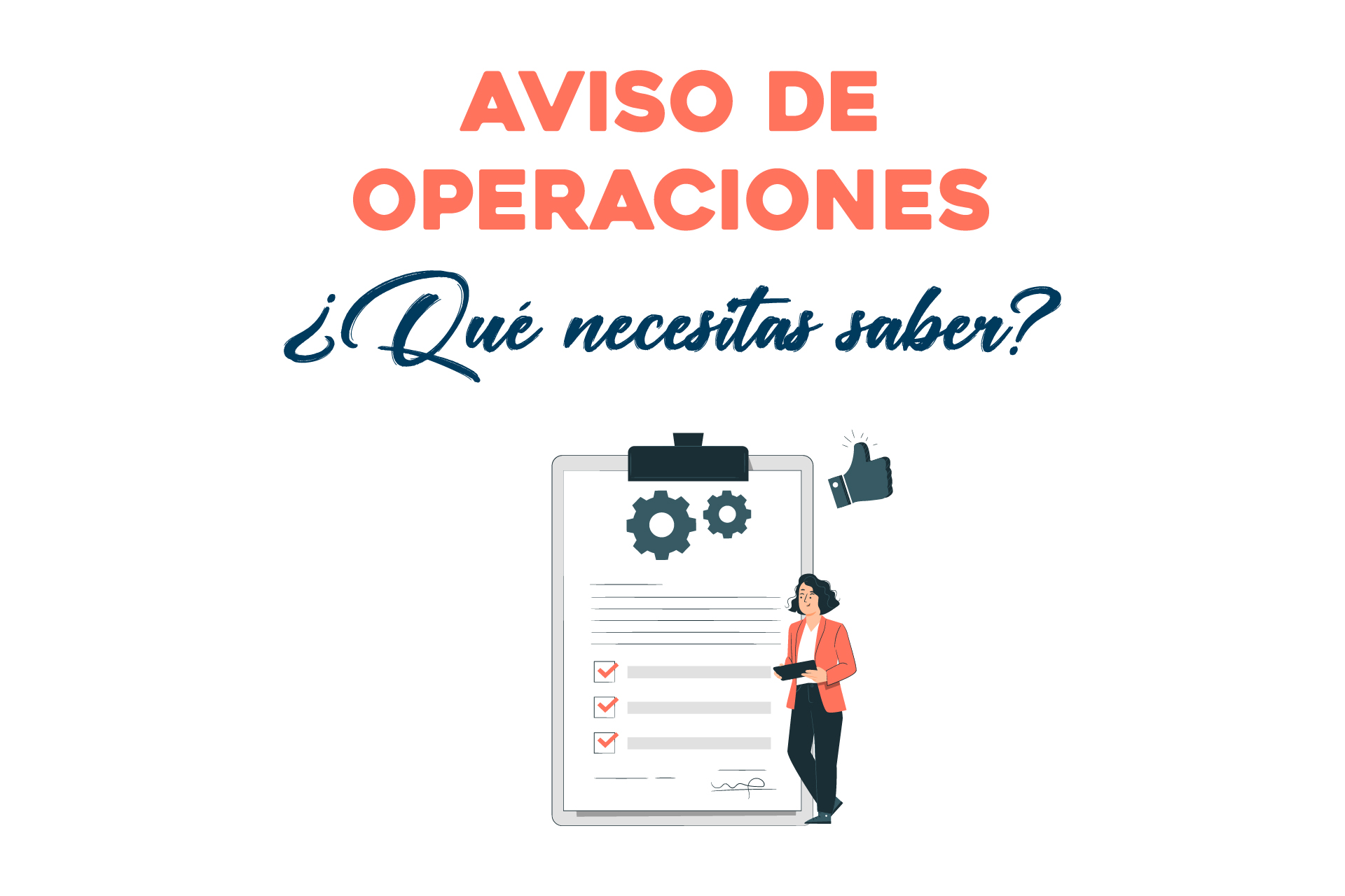 Aviso de Operación, lo que necesitas saber